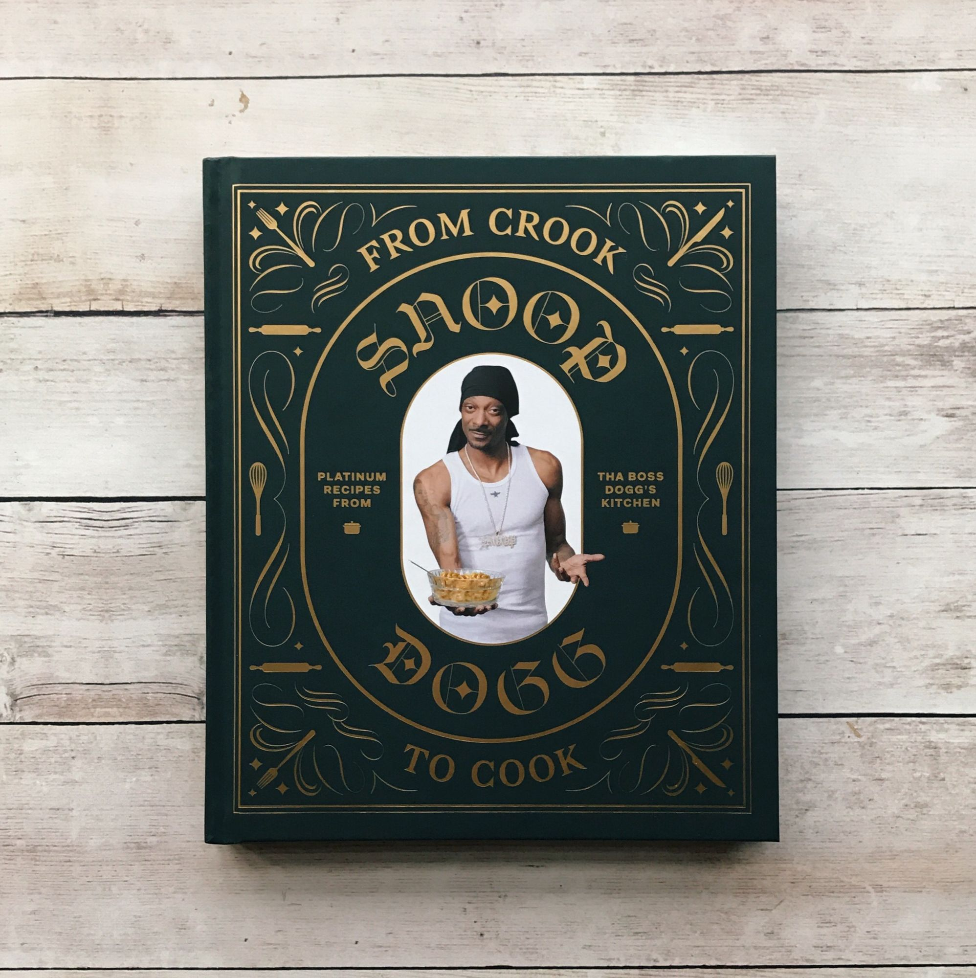 Alternative view of From Crook to Cook: Platinum Recipes from Tha Boss Dogg's Kitchen