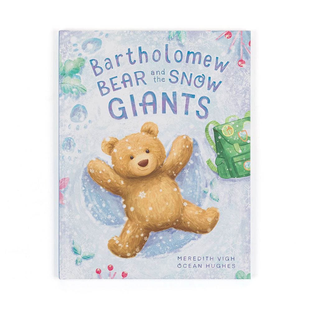 Alternative view of Bartholomew Bear and the Snow Giants Book